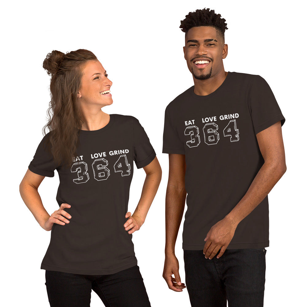 Eat Love Grind 364 Unisex t-shirt