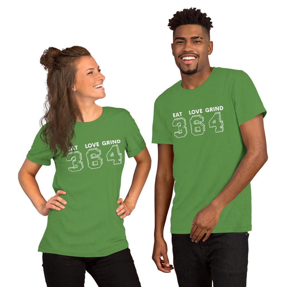Eat Love Grind 364 Unisex t-shirt