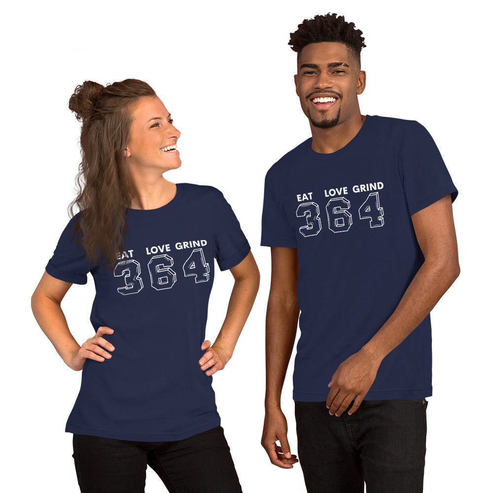 Eat Love Grind 364 Unisex t-shirt