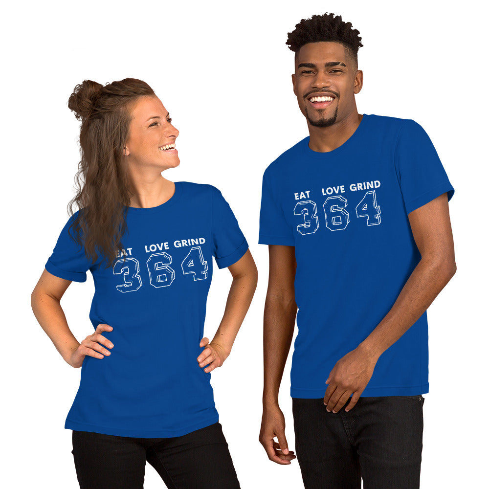 Eat Love Grind 364 Unisex t-shirt